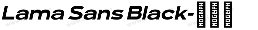 Lama Sans Black字体转换